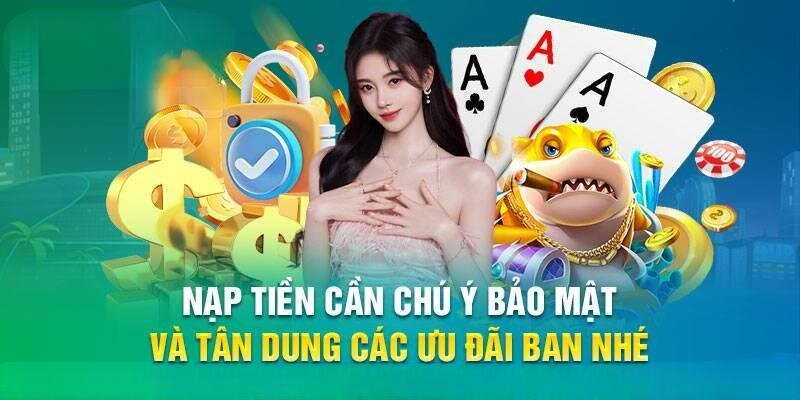 Tuân thủ theo quy định nạp tiền 789bet